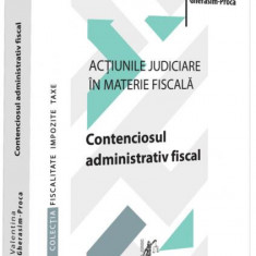 Contenciosul administrativ fiscal (Vol. 2) - Paperback brosat - Universul Juridic