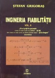 Ingineria Fiabilitatii Vol. 2 - Stefan Grigoras, Junimea 2007, Carte Tehnica Constructii, 295 pagini