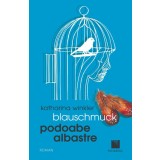 Blauschmuck. Podoabe Albastre