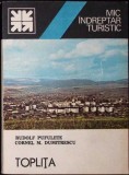 TOPLITA, MIC INDREPTAR TURISTIC-RUDOLF PUFULETE, CORNEL M. DUMITRESCU-360414