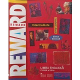 REWARD INTERMEDIATE. STUDENT&#039;S BOOK (LIMBA ENGLEZA, CLASA A VIII-A)-SIMON GREENALL-252665