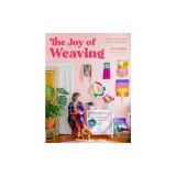 The Joy of Weaving: Modern Frame Loom Projects for Beginners