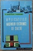 Aplicatiile masinilor electronice de calcul - S. Schachter, F. Munteanu