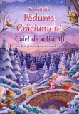 Povesti Din Padurea Craciunului. Caiet De Activitati, - Editura DPH