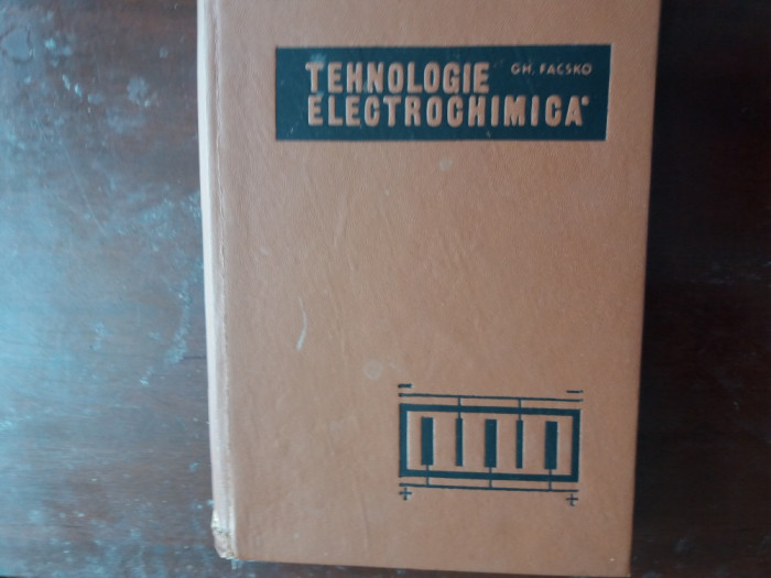 tehnologie electrochimica prof. dr facsko