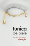 Tunica de piele - Constantin Virgil Gheorghiu - Sophia