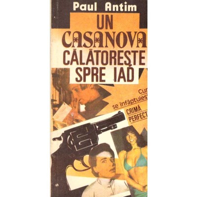 Paul Antim - Un Casanova calatoreste spre iad - 137167 foto