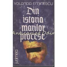 Din Istoria Marilor Procese - Yolanda Eminescu