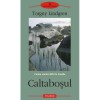 Caltabosul - Torgny Lindgren, Polirom 2004, Roman, Beletristica