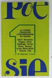 POESIE 1 , BITRIMESTRIEL : LA POESIE FRANCAISE CONTEMPORAINE DE SUISSE , No.38 , 1974