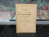 Statutul Societății de ajutor reciproc M.S. Regina Elisabeta, Mama sărmanilor, din Piatra neamț, fondată &icirc;n anul 1911, octombrie 19, 1911, 156