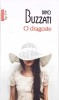 O Dragoste - Dino Buzzati, Editura Polirom, 2013, Roman, 240 Pagini, Paperback