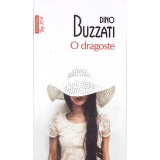 O DRAGOSTE-DINO BUZZATI-260363