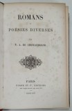 ROMANS ET POESIES DIVERSES par F.A DE CHATEAUBRIAND , 1864 , ILUSTRATA CU GRAVURI PE METAL *