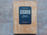 GEOGRAFIA - MANUAL PENTRU CLASA A - IV-A - Marin O. Stan, 1957