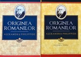 Cumpara ieftin Originea romanilor. Editie de Roxana Vieru Vol. 1-2 - 2014 - Alexandru Philippide (K327)