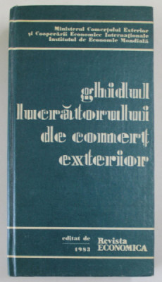 GHIDUL LUCRATORULUI DE COMERT EXTERIOR , 1983 foto