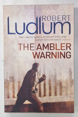 THE AMBLER WARNING by ROBERT LUDLUM , 2006 foto