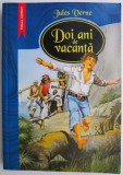 Carte beletristica Doi ani de vacanta Jules Verne stare buna anticariat