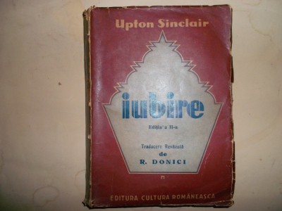 Iubire de Upton Sinclair editia 2-a foto