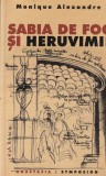 Carte Monique Alexandre Sabia de foc si heruvimii Anastasia 2003 411 pagini brosata 13x20 cm