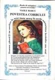 POVESTEA CORBULUI. POVESTIRE ADEVARATA DIN VIATA MONAHALA-VASILE MARCU-263981