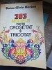 303 Modele pentru Crosetat si Tricotat , Doina Silvia Marian , 1984