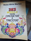 303 Modele pentru Crosetat si Tricotat , Doina Silvia Marian , 1984