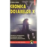 Florin Iorga - Cronica Dosarelor X (Editia: 1997)