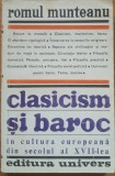 CLASICISM SI BAROC VOL. 1 - ROMUL MUNTEANU