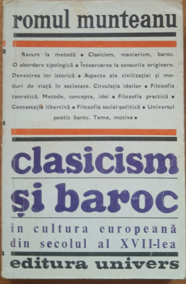 CLASICISM SI BAROC VOL. 1 - ROMUL MUNTEANU foto