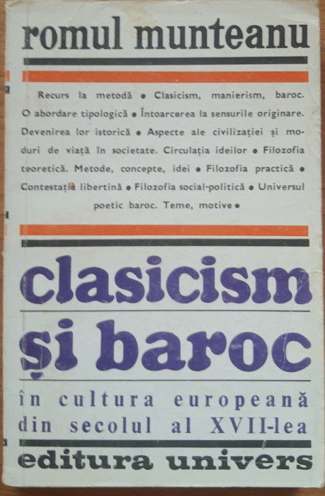 CLASICISM SI BAROC: VOL I - ROMUL MUNTEANU