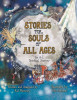 Stories for Souls of All Ages: An A-Z Spiritual Journey