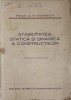 Stabilitatea Statica si Dinamica a Constructiilor - A.F. Smirnov, 1951, Tehnica Transporturilor, Romana, Constructii