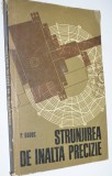 Strunjirea de mare precizie - P. Dodoc