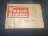 ZIARUL TOTUSI IUBIREA 8 15 IANUARIE 1993