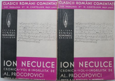 Cronica (2 volume) &amp;ndash; Ion Neculce (Editie ingrijita de Al. Procopovici) foto