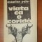 VIATA CA O CORIDA de OCTAVIAN PALER , 1987