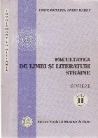 Facultatea de Limbi si Literaturi Straine - Sinteze, Anul II. Volumul I