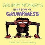 Grumpy Monkey&#039;s Little Book of Grumpiness
