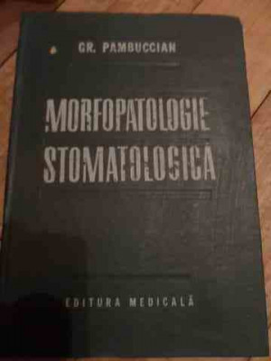 Morfopatologie Stomatologica - Gr. Pambuccian ,527830 foto