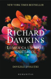 Lumea ca un mare spectacol - Paperback brosat - Richard Dawkins - Humanitas