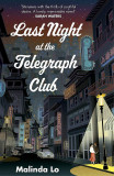 Last Night at the Telegraph Club | Malinda Lo