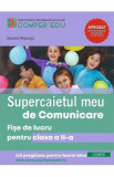 Supercaietul meu de comunicare - Clasa 2 - Fise de lucru - Dorina Riscuta