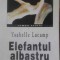 ELEFANTUL ALBASTRU-YSABELLE LACAMP-104474