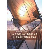 A sz&oacute;l&oacute;vitorl&aacute;s mag&aacute;nyoss&aacute;ga - Marton Gyula