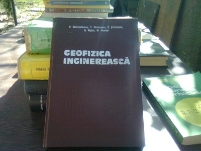 Geofizica inginereasca - P. Constantinescu foto
