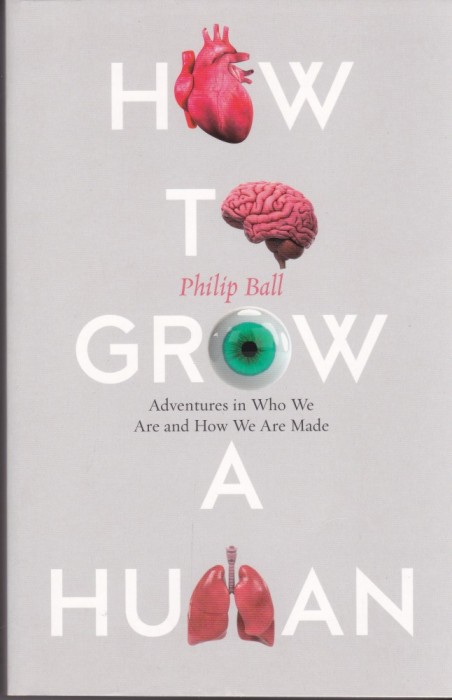 AS - PHILIP BALL - HOW TO GROW