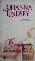 Casatorie scandaloasa &ndash; Johanna Lindsey