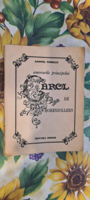 Gabriel Perreux - Amorurile principelui Carol de Hohenzollern foto